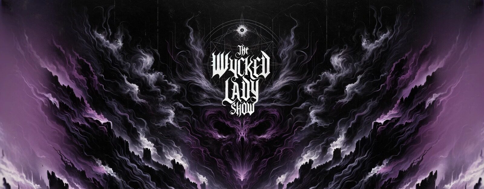 The Wycked Lady Show