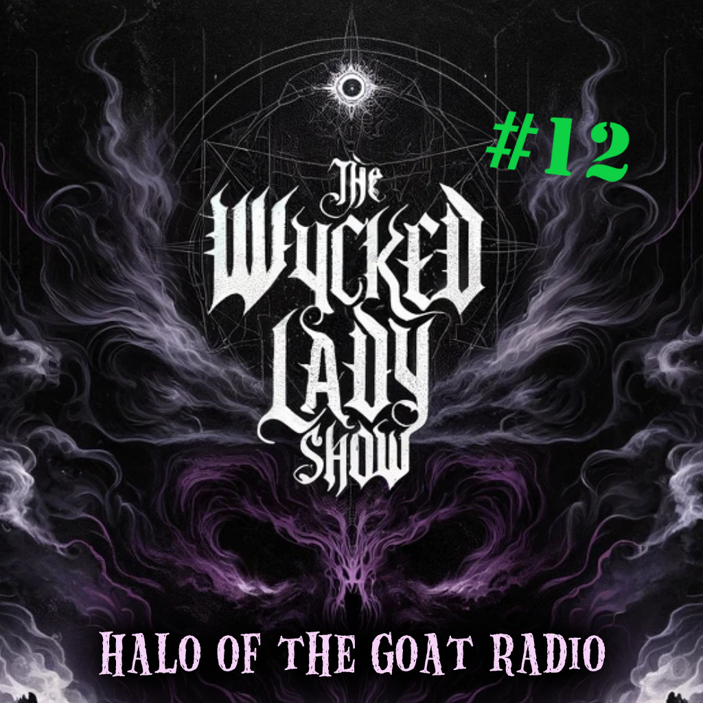 THe Wycked Lady Show #12